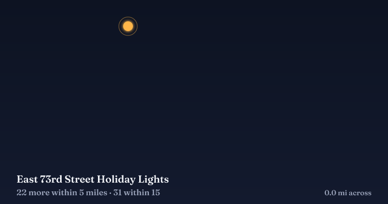 Map of East 73rd Street Holiday Lights and the 31 other Christmas light displays within 15 miles